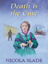 Cover image for Death is the Cure
